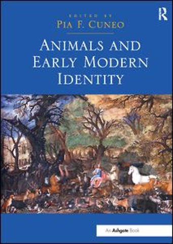 Animals and Early Modern Identity