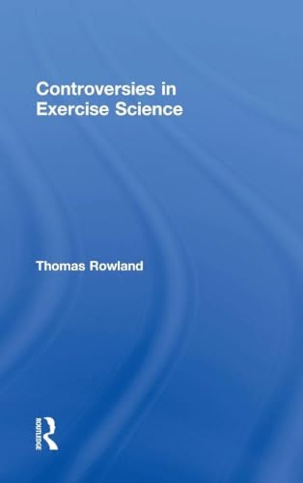 Controversies in Exercise Science
