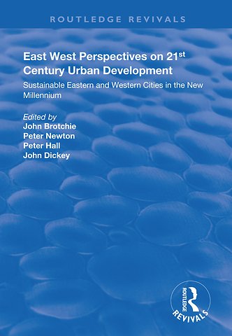 East West Perspectives on 21st Century Urban Development