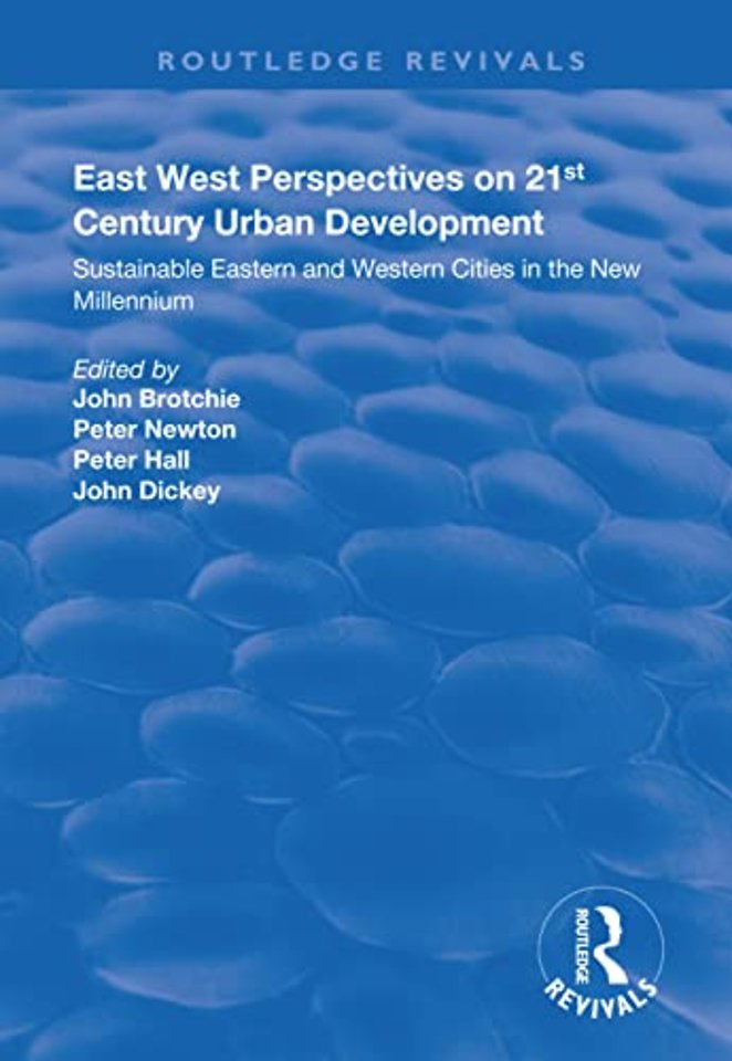 East West Perspectives on 21st Century Urban Development