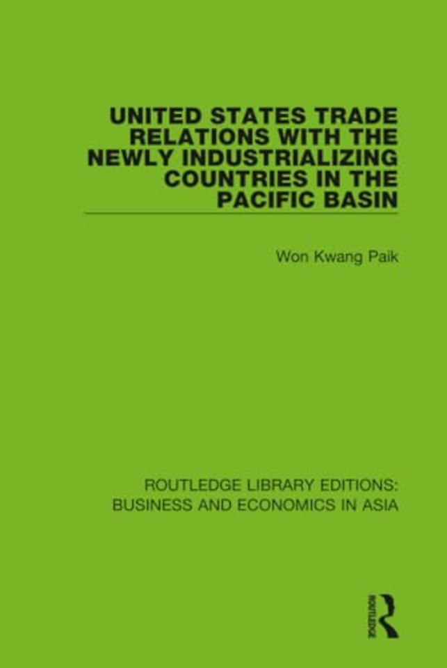 United States Trade Relations with the Newly Industrializing Countries in the Pacific Basin
