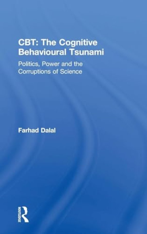 CBT: The Cognitive Behavioural Tsunami