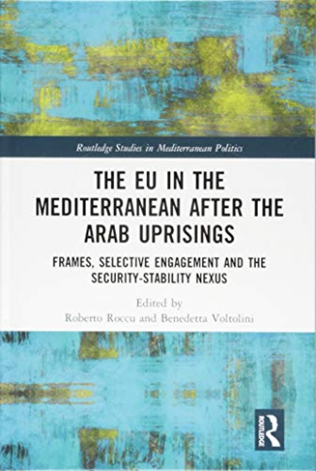 EU in the Mediterranean after the Arab Uprisings