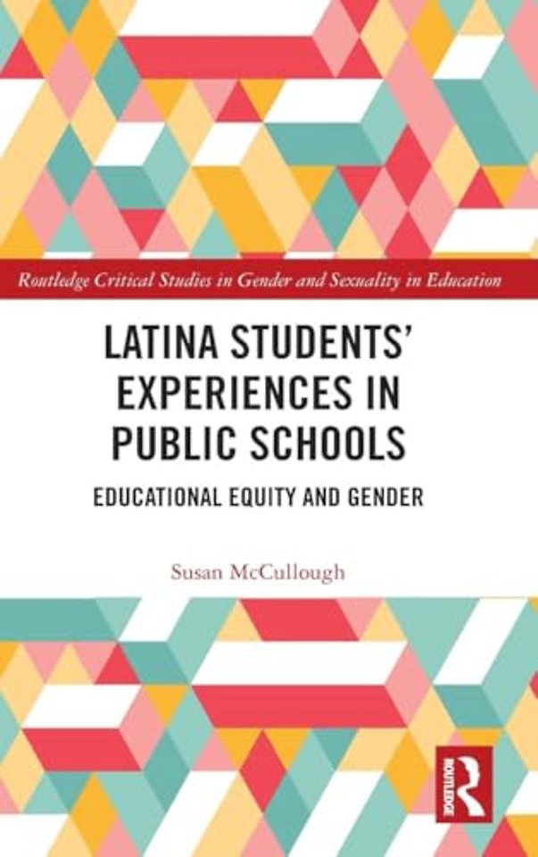Latina Students’ Experiences in Public Schools