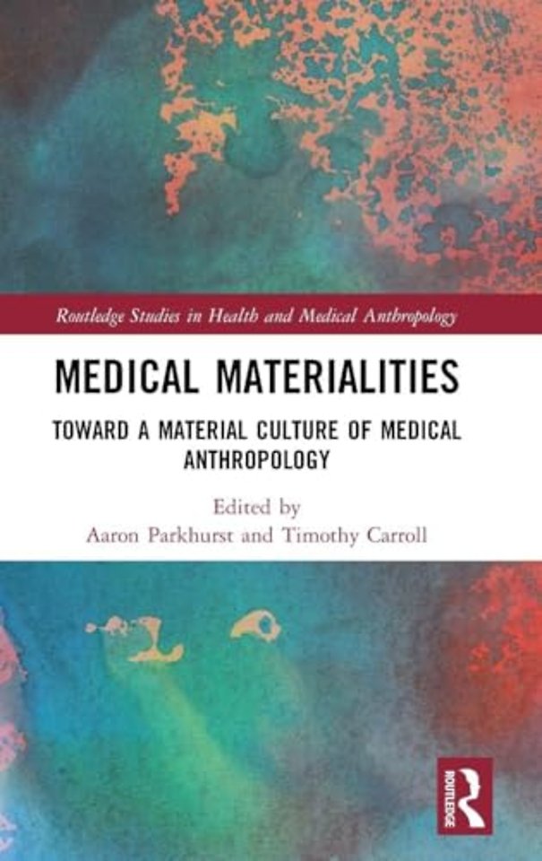 Medical Materialities