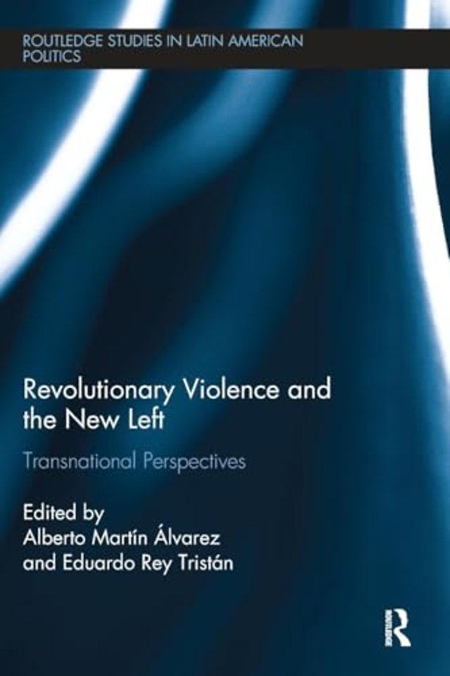 Revolutionary Violence and the New Left