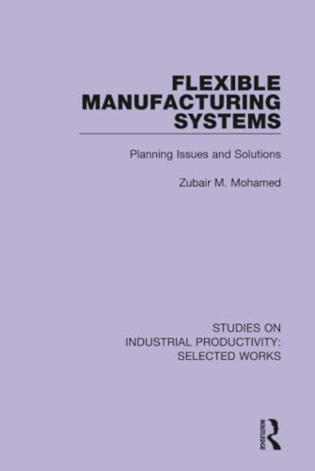 Flexible Manufacturing Systems