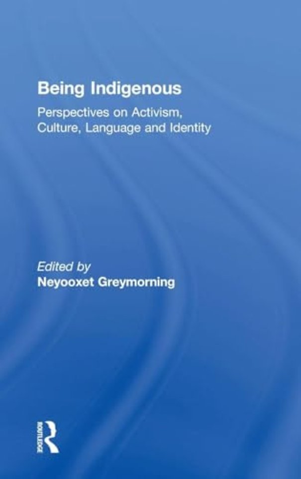 Being Indigenous