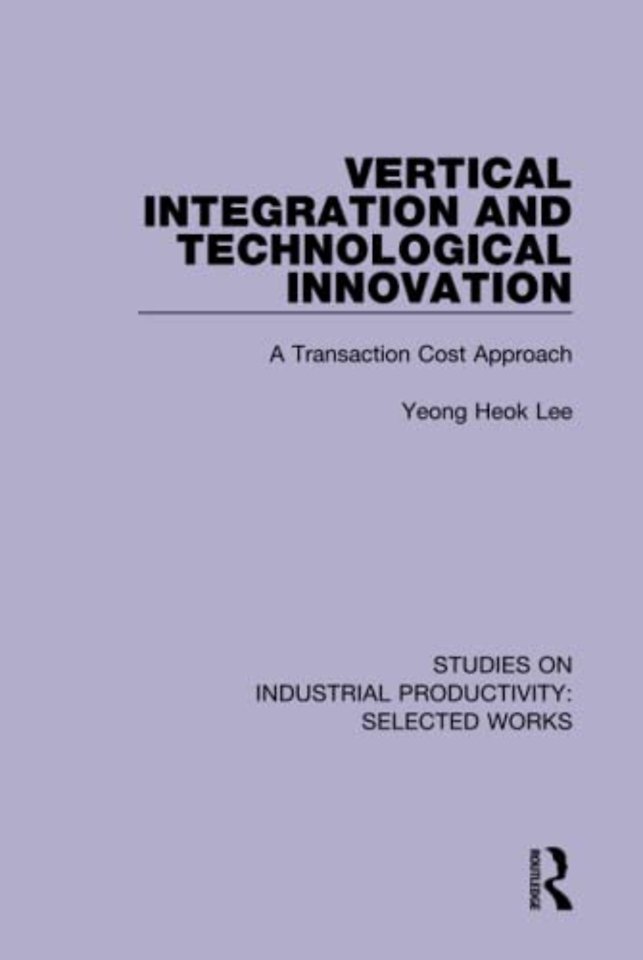 Vertical Integration and Technological Innovation