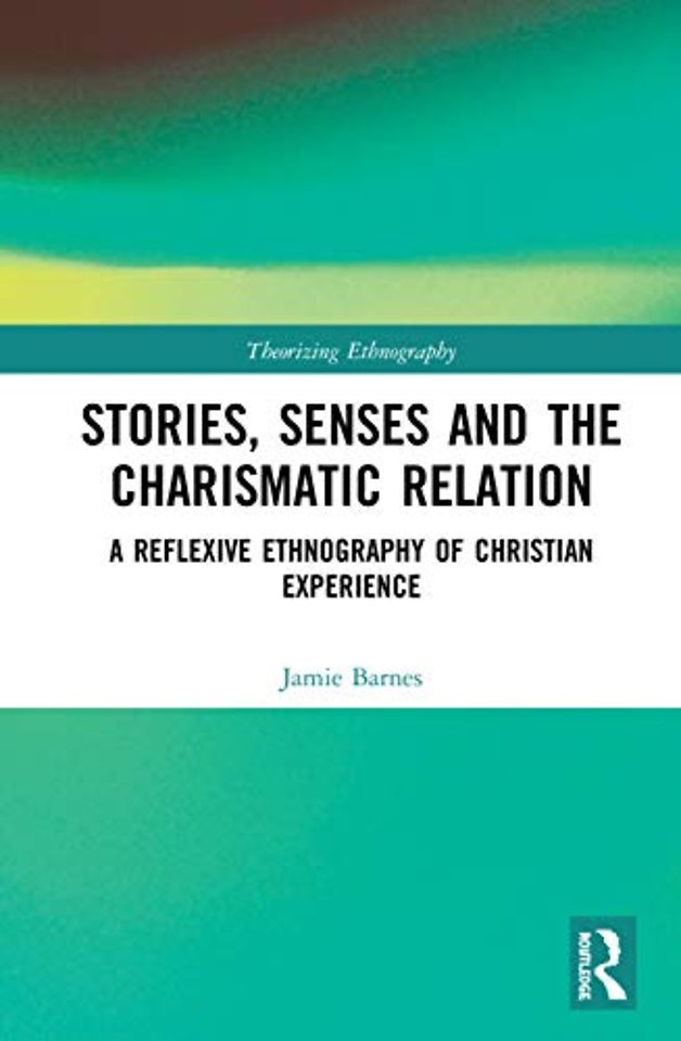 Stories, Senses and the Charismatic Relation
