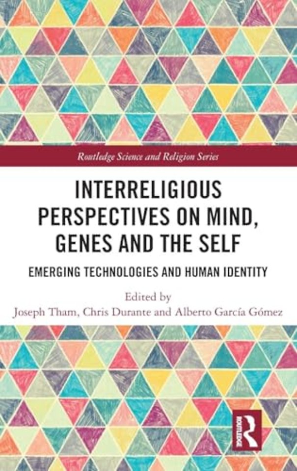 Interreligious Perspectives on Mind, Genes and the Self