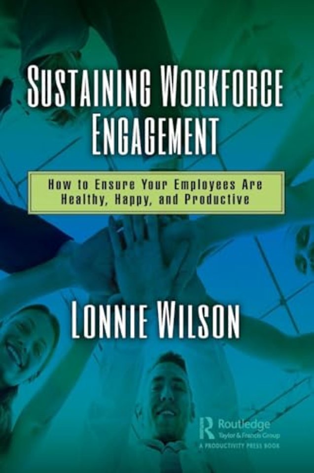Sustaining Workforce Engagement