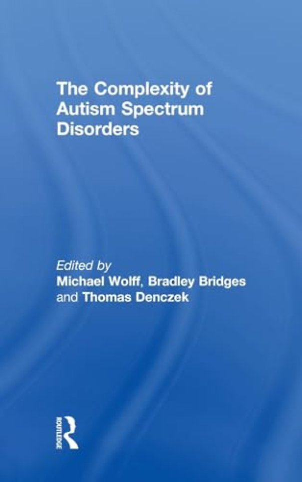 Complexity of Autism Spectrum Disorders