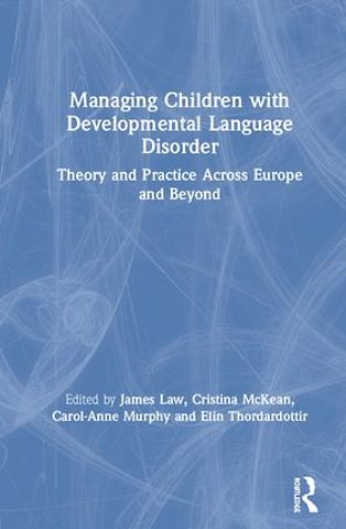 Managing Children with Developmental Language Disorder