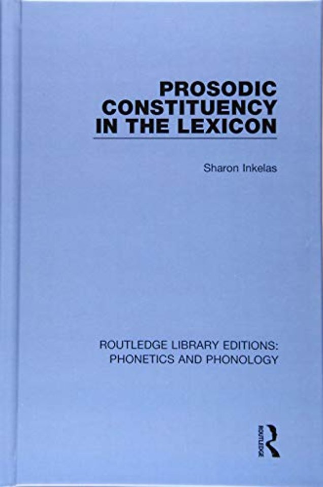 Prosodic Constituency in the Lexicon