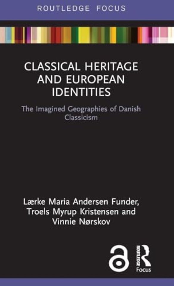 Classical Heritage and European Identities
