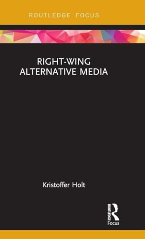 Right-Wing Alternative Media