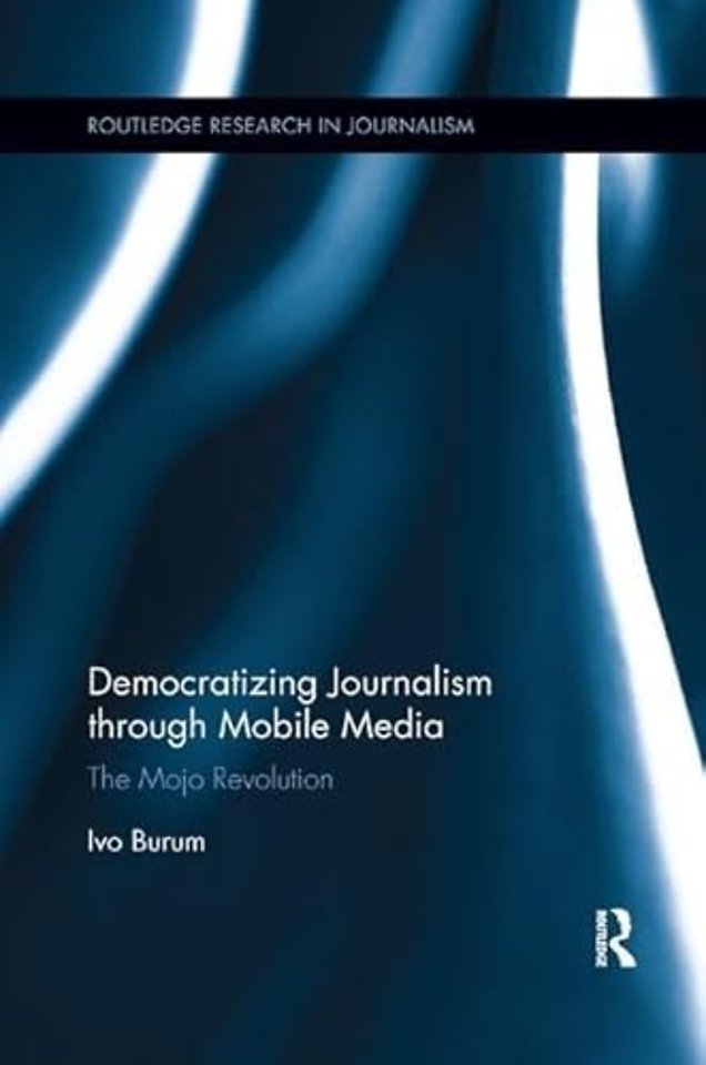 Democratizing Journalism through Mobile Media