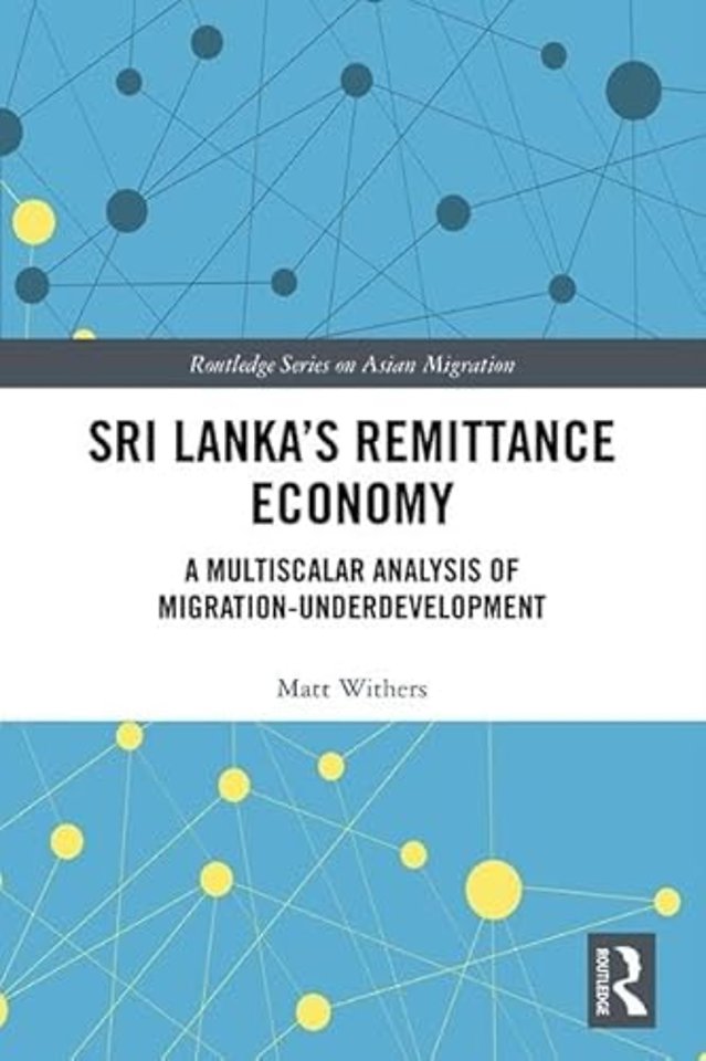 Sri Lanka’s Remittance Economy