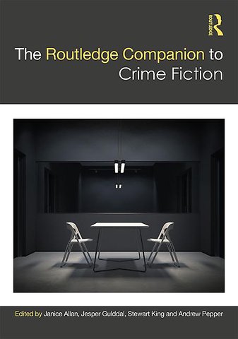 Routledge Companion to Crime Fiction