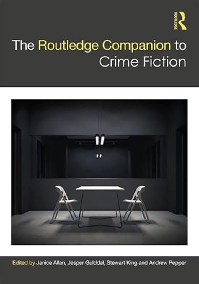 Routledge Companion to Crime Fiction