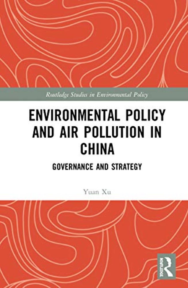 Environmental Policy and Air Pollution in China