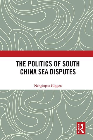 Politics of South China Sea Disputes