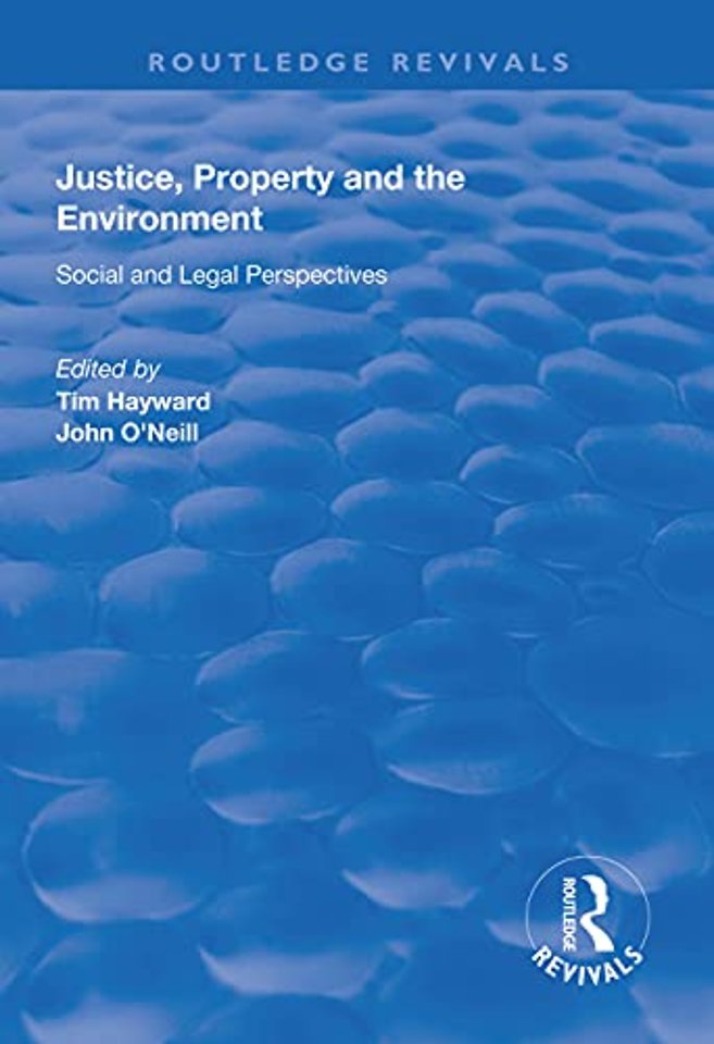 Justice, Property and the Environment
