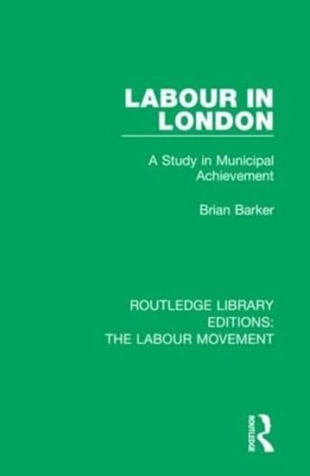 Routledge Library Editions: The Labour Movement