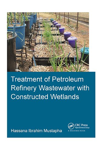 Treatment of Petroleum Refinery Wastewater with Constructed Wetlands