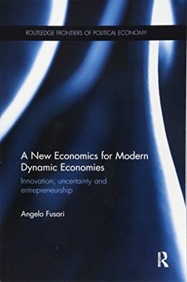 New Economics for Modern Dynamic Economies