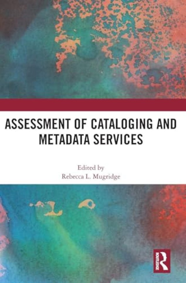 Assessment of Cataloging and Metadata Services