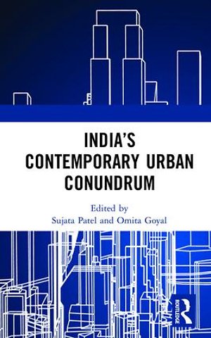 India’s Contemporary Urban Conundrum