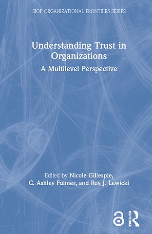 Understanding Trust in Organizations
