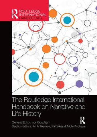 Routledge International Handbook on Narrative and Life History