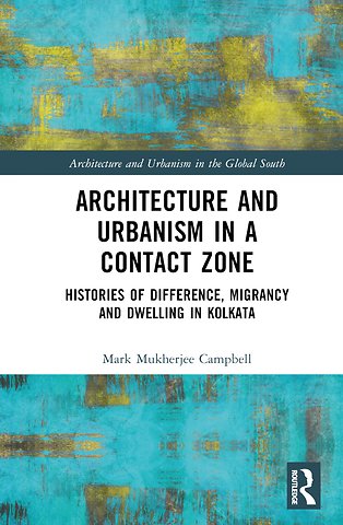 Architecture and Urbanism in a Contact Zone
