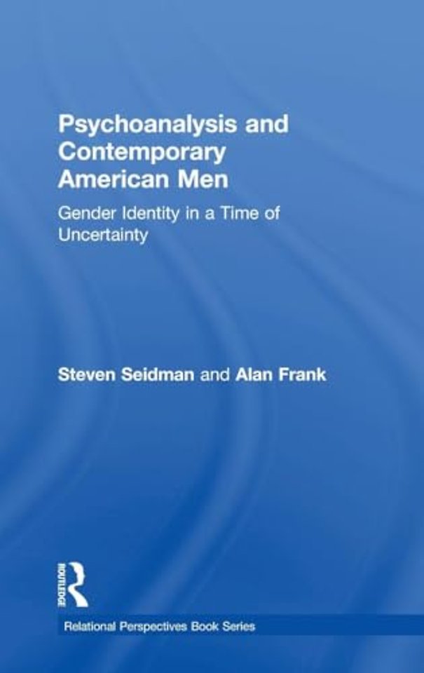 Psychoanalysis and Contemporary American Men
