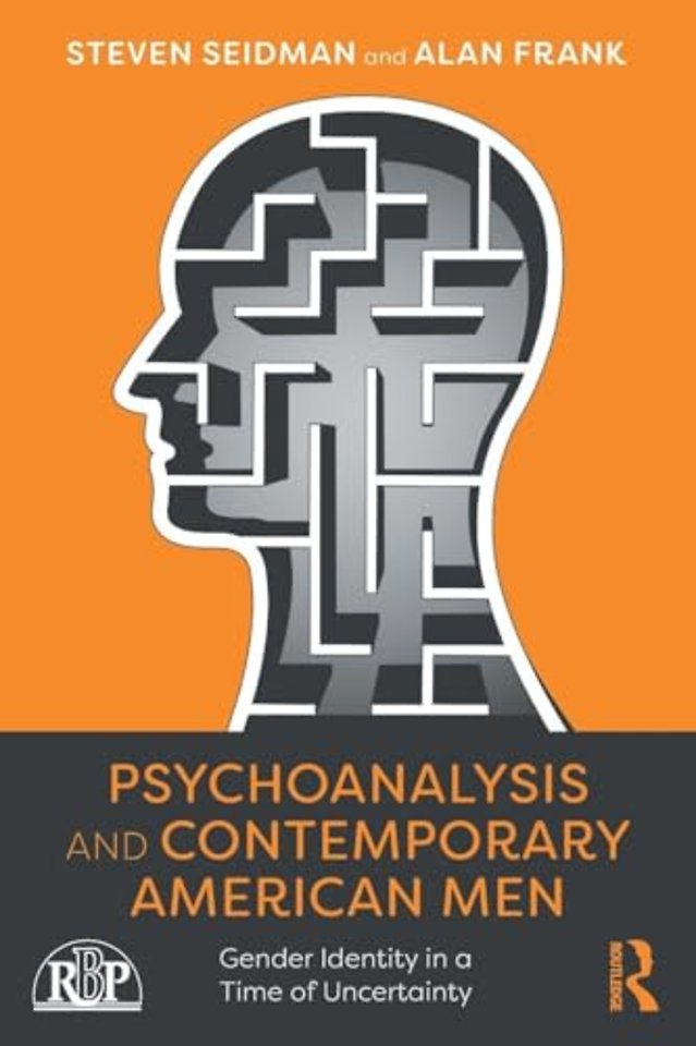 Psychoanalysis and Contemporary American Men