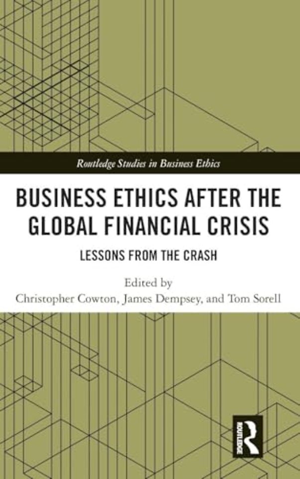 Business Ethics After the Global Financial Crisis