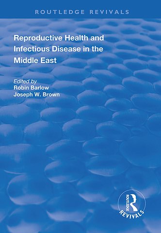 Reproductive Health and Infectious Disease in the Middle East