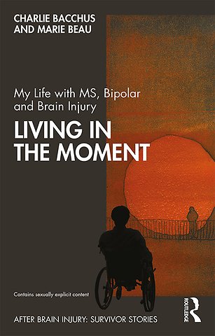 My Life with MS, Bipolar and Brain Injury