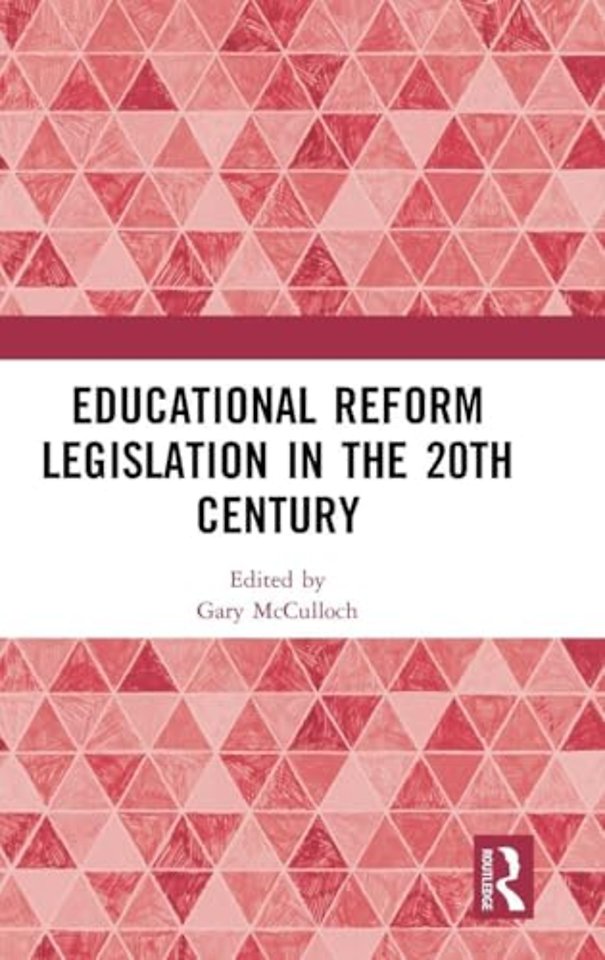 Educational Reform Legislation in the 20th Century