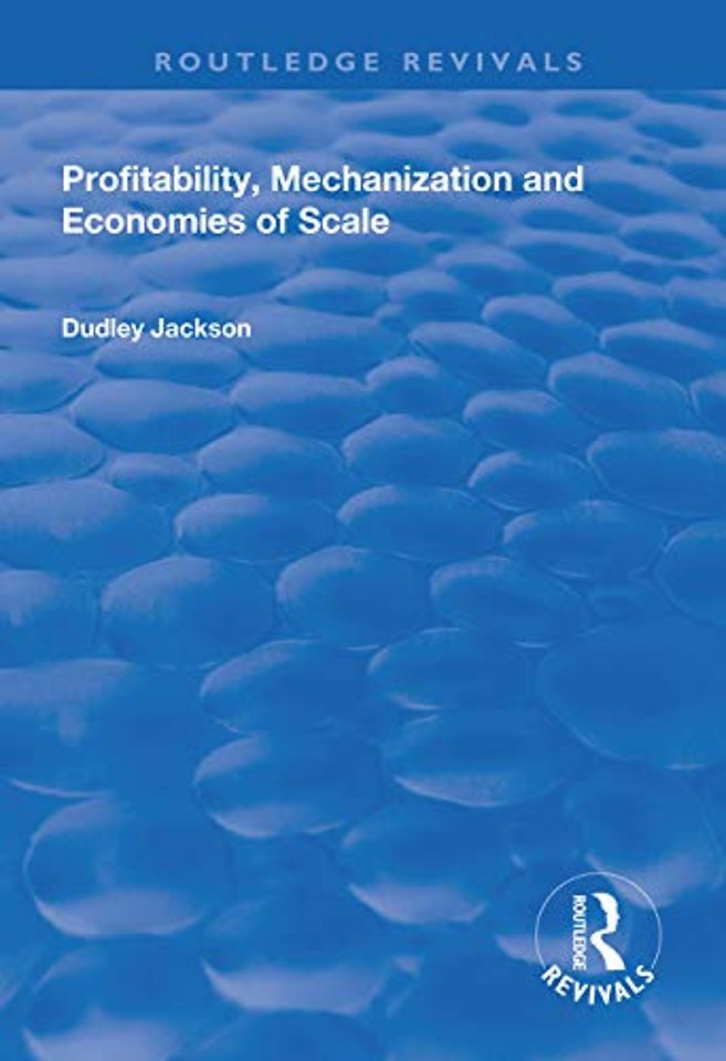 Profitability, Mechanization and Economies of Scale