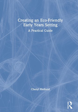 Creating an Eco-Friendly Early Years Setting