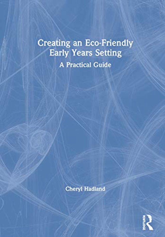 Creating an Eco-Friendly Early Years Setting