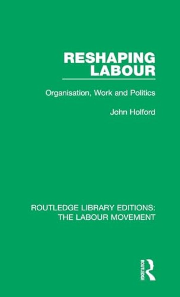 Reshaping Labour