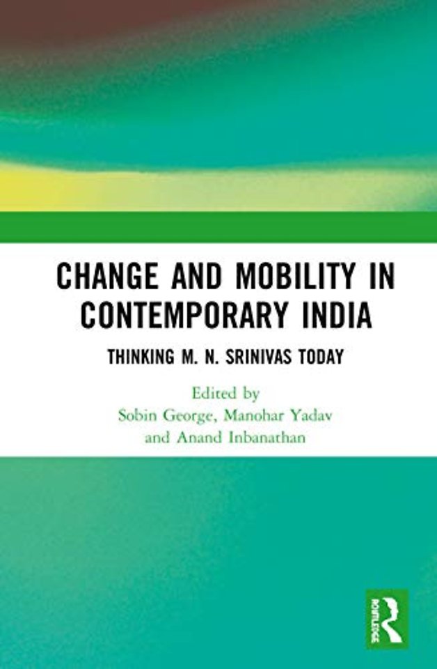 Change and Mobility in Contemporary India