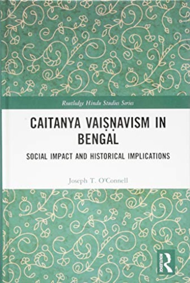 Caitanya Vaiṣṇavism in Bengal