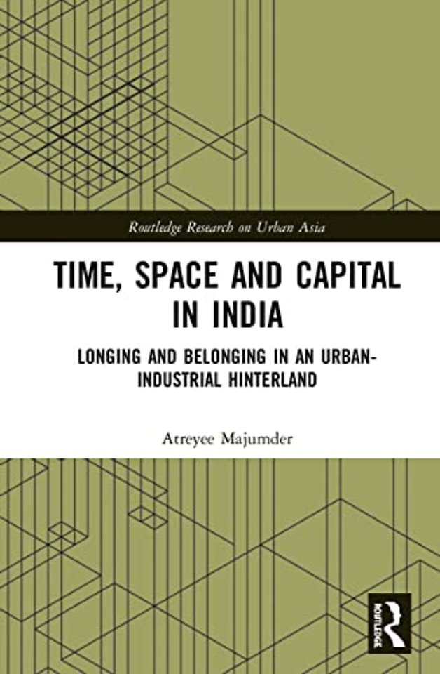 Time, Space and Capital in India