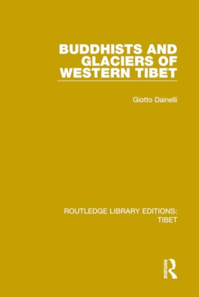 Buddhists and Glaciers of Western Tibet